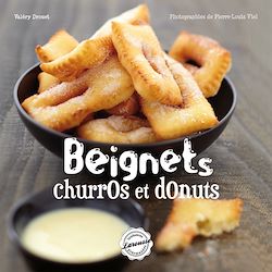 Télécharger le livre :  Beignets, churros, donuts