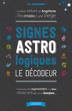 Télécharger le livre :  Signes astrologiques, le décodeur