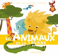 Télécharger le livre :  Les animaux de la savane