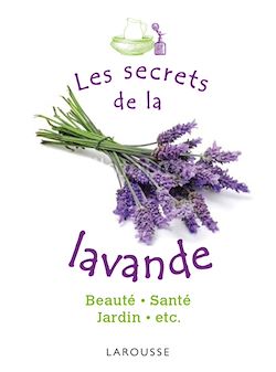 Télécharger le livre :  Les secrets de la lavande