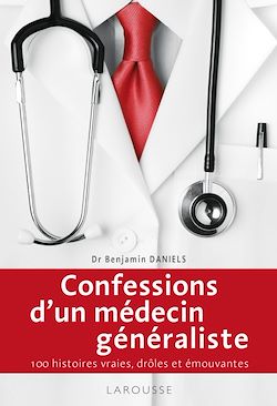 Télécharger le livre :  Confessions d'un généraliste