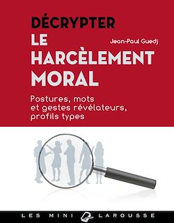 Télécharger le livre :  Décrypter le harcèlement moral