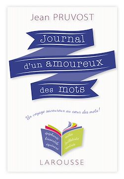 Télécharger le livre :  Journal d'un amoureux des mots