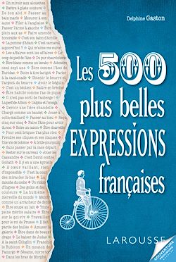 Télécharger le livre :  Nos 500 expressions populaires préférées