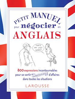 Télécharger le livre :  Petit manuel pour négocier (subtilement) en anglais !