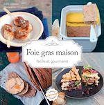 Télécharger le livre :  Foie gras maison