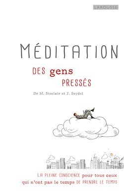 Télécharger le livre :  Méditation des gens pressés