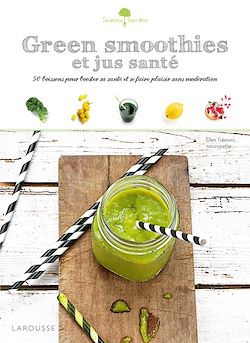 Télécharger le livre :  Green smoothies et jus santé