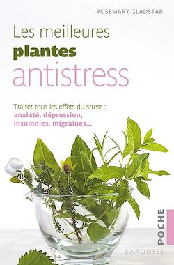 Télécharger le livre :  Les meilleures plantes antistress