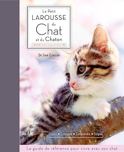 Télécharger le livre :  Le petit Larousse du chat et du chaton