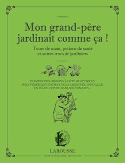 Télécharger le livre :  Mon grand-père jardinait comme ça