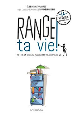 Télécharger le livre :  Range ta vie !