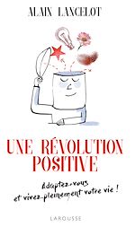 Télécharger le livre :  Une révolution positive