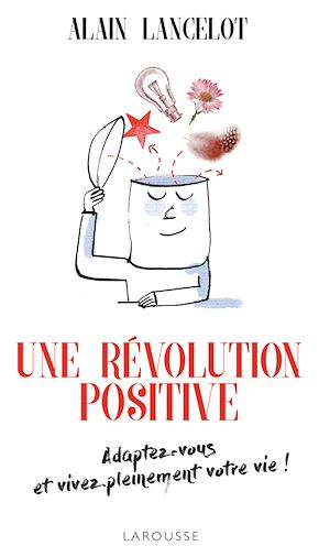 Téléchargez le livre :  Une révolution positive