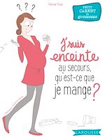 Télécharger le livre :  J'suis enceinte, au secours qu'est-ce que je mange ?
