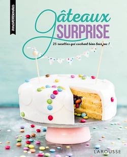 Télécharger le livre :  Gâteaux surprise