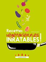 Télécharger le livre :  Recettes végétariennes inratables !