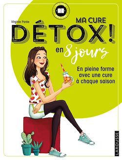 Télécharger le livre :  Ma cure détox ! en 8 jours