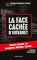Télécharger le livre :  La face cachée d'internet : hackers, dark net...