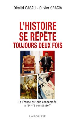 Télécharger le livre :  L'histoire se répète toujours deux fois