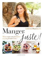 Télécharger le livre :  Manger juste !