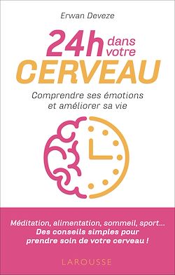 Télécharger le livre :  24 h dans votre cerveau