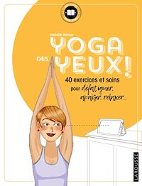 Téléchargez le livre :  Yoga des yeux  !