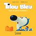 Télécharger le livre :  Tilou Bleu veut un pot à roulettes