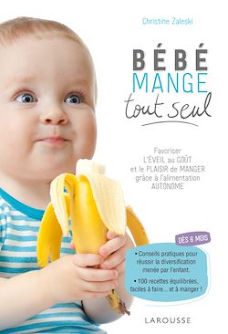 Télécharger le livre :  Bébé mange tout seul