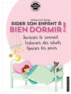 Télécharger le livre :  Aider son enfant à bien dormir et à surmonter ses angoisses
