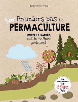 Télécharger le livre :  Premiers pas en permaculture