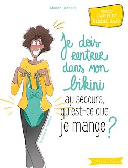Télécharger le livre :  Je dois rentrer dans mon bikini au secours, qu'est-ce que je mange ?