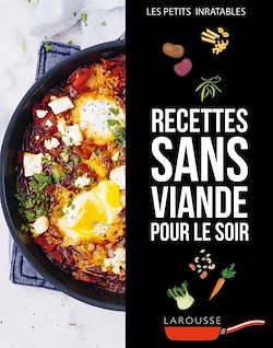 Télécharger le livre :  Recettes sans viande pour le soir