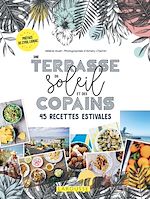 Télécharger le livre :  Une terrasse, du soleil et des copains !