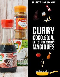 Télécharger le livre :  Curry, coco, soja et autres ingrédients magiques