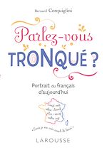 Télécharger le livre :  Parlez-vous tronqué ?