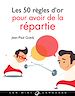Télécharger le livre :  Les 50 règles d'or pour avoir de la répartie