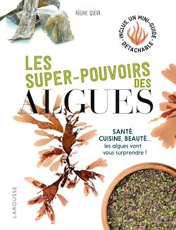 Télécharger le livre :  Les super pouvoirs des algues
