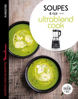Télécharger le livre :  Soupes et cie avec Ultrablend cook