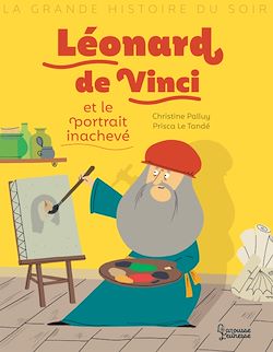 Télécharger le livre :  Léonard de Vinci et le portrait inachevé
