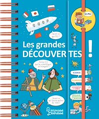 Téléchargez le livre :  Dis-moi ! Les grandes découvertes
