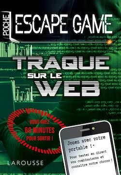 Télécharger le livre :  Escape game de poche - Traque sur le web