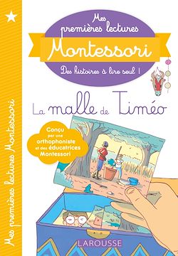 Télécharger le livre :  Mes premières lectures Montessori - La malle de Timéo