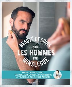 Télécharger le livre :  Beauté et soins pour les hommes par Winslegue