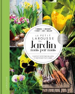 Télécharger le livre :  LE PETIT LAROUSSE DU JARDIN MOIS PAR MOIS