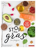Télécharger le livre :  Stop au gras (ou presque)
