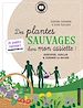 Télécharger le livre :  Des plantes sauvages dans mon assiette !