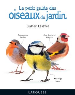 Télécharger le livre :  Le petit guide des oiseaux du jardin