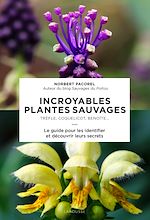 Télécharger le livre :  Incroyables plantes sauvages