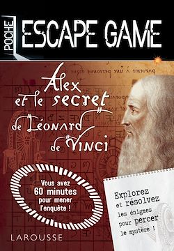 Télécharger le livre :  Escape game de poche Alex et le secret de Léonard de Vinci